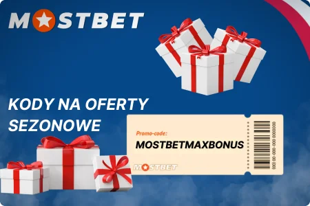 Kody promocyjne na specjalne wydarzenia i okazje sezonowe Mostbet 